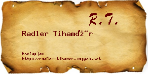 Radler Tihamér névjegykártya